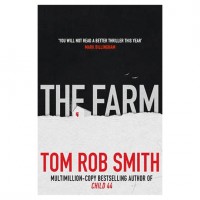The Farm by Tom Rob Smith