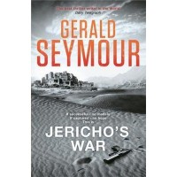 Jericho's War By Gerald Seymour