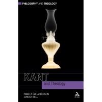  Continuum Kant and Theology (Philosophy and Theology)